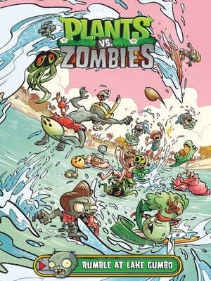 cover image of Plants vs. Zombies (2013), Volume 10